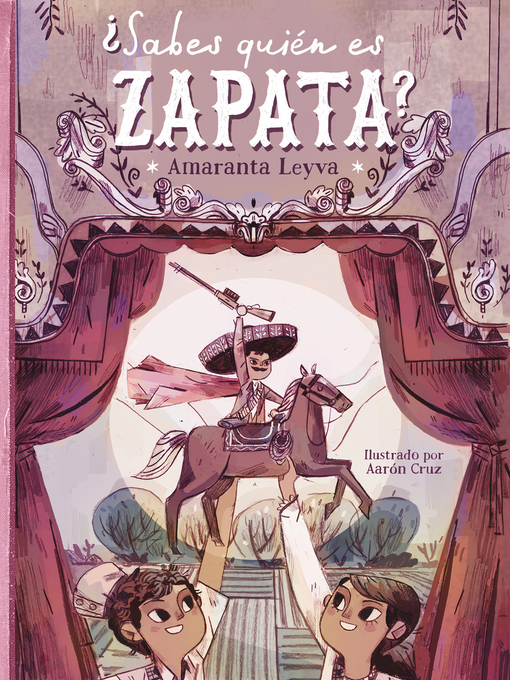Title details for ¿Sabes quién es Zapata? by Amaranta Leyva - Wait list